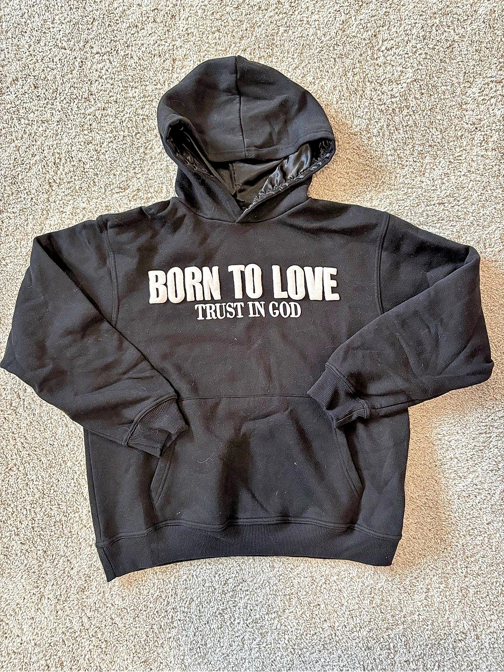 Born To Love Trust in God hoodie Black Satin Lined Hood Like New